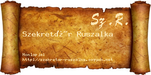 Szekretár Ruszalka névjegykártya